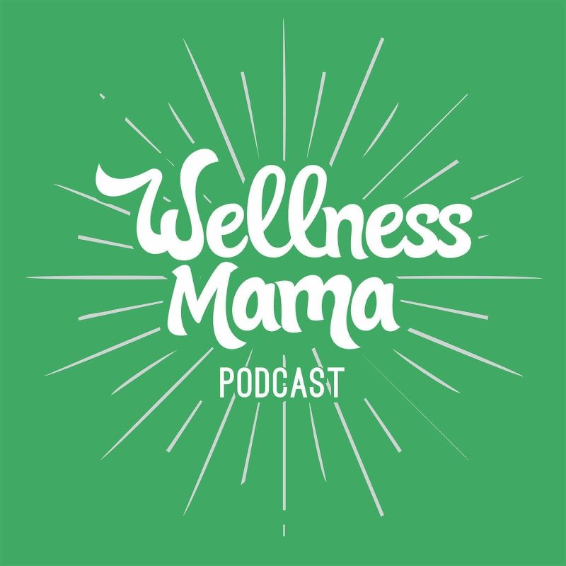 wellness mama podcast