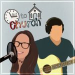 The Late to Church Podcast