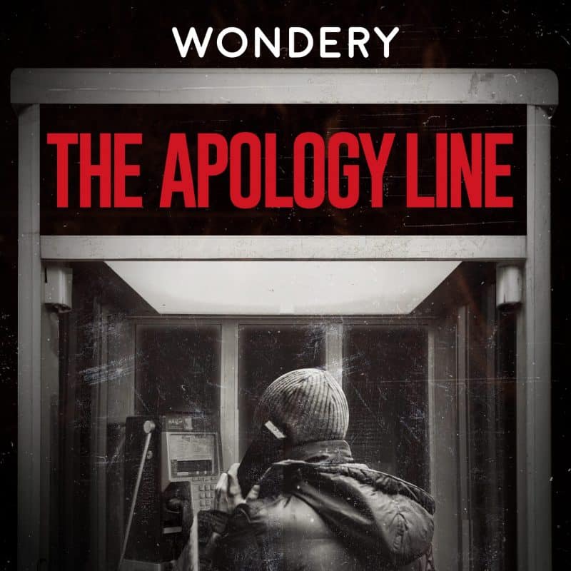 the apology line podcast