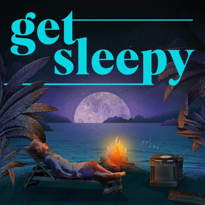 get sleepy podcast