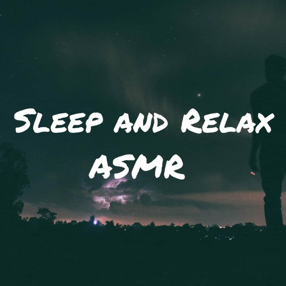 sleep and relax asmr podcast