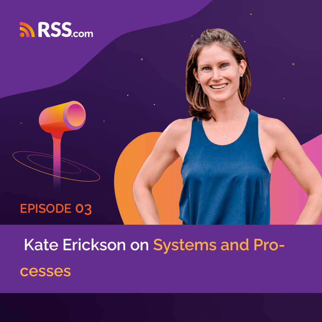 Kate Erickson on RSS.com Podcasting 101