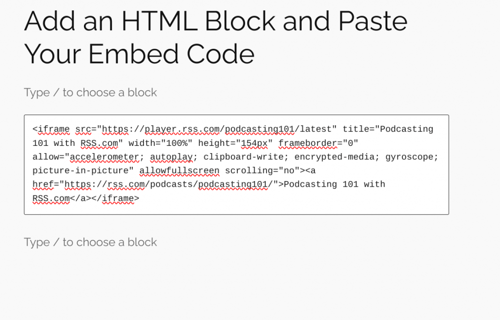 how to add an HTML block in WordPress and paste in a podcast embed code