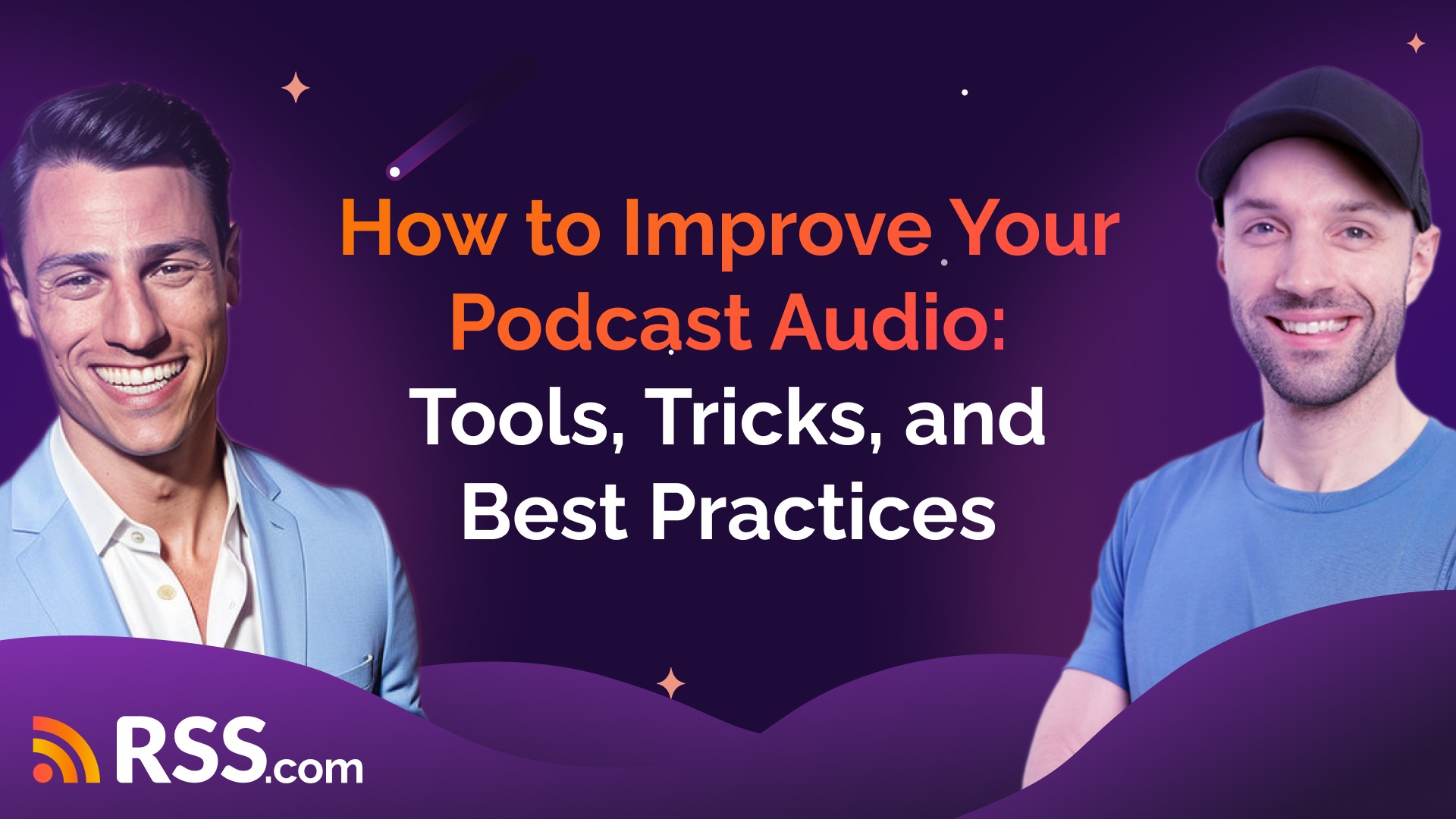 How to Improve Your Podcast Audio: Tools, Tricks, and Best Practices