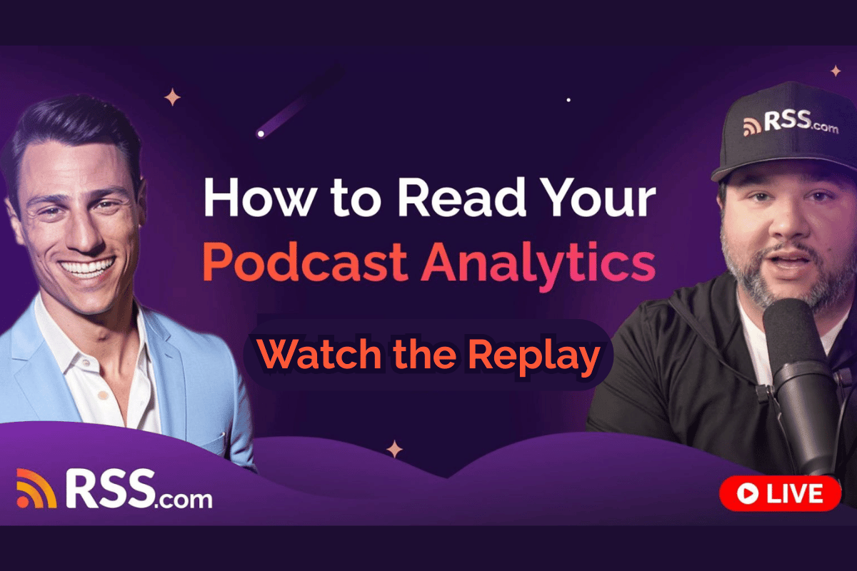How to Understand Your Podcast Analytics