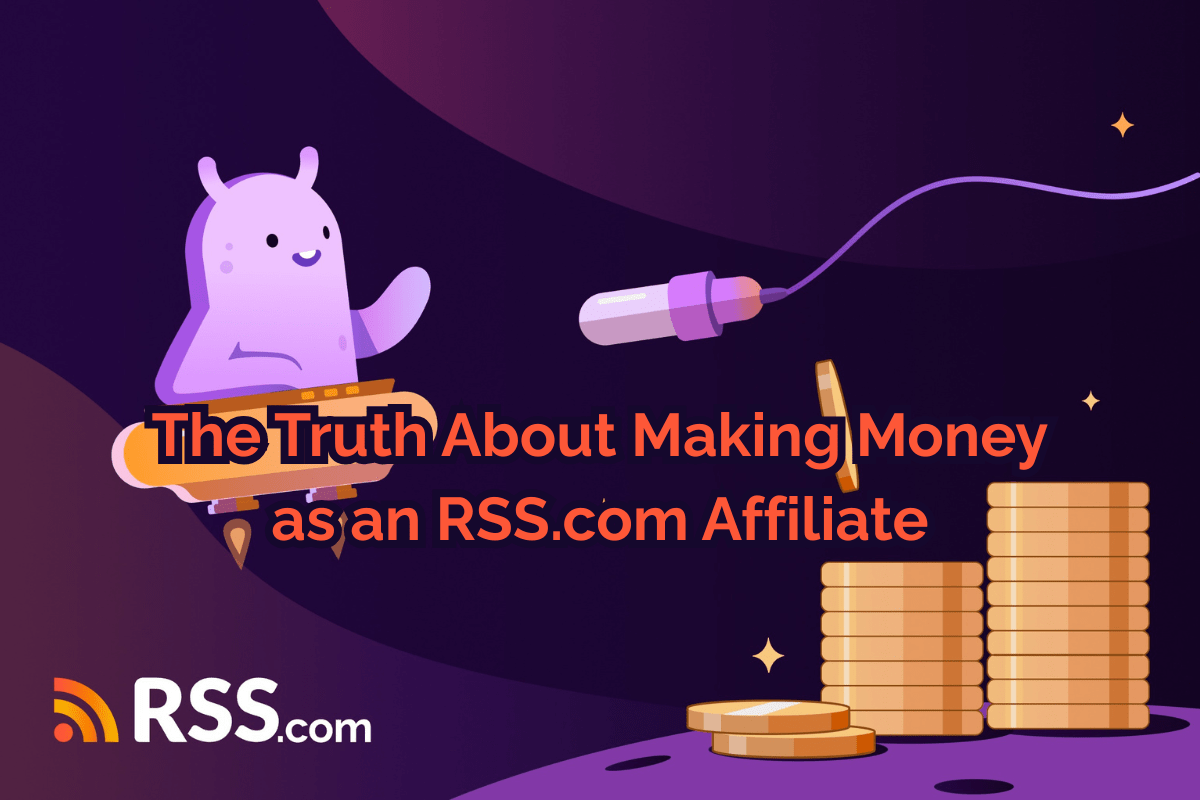 I’ve Been a Top RSS.com Affiliate Every Month: Here’s Exactly What I Do