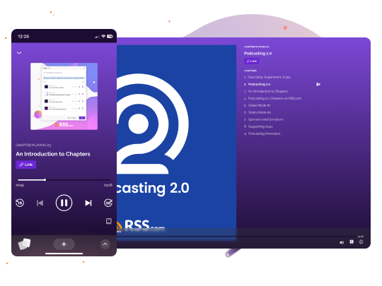 Immagine del web player podcast di RSS.com che mostra il supporto dei capitoli a schermo intero. Lo schermo mostra un episodio di Podcasting 2.0 con i capitoli elencati sulla destra, inclusi titoli, immagini e collegamenti cliccabili. La visualizzazione mobile a sinistra mostra un capitolo con il titolo e il collegamento, evidenziando la nuova esperienza visiva per gli ascoltatori di podcast.